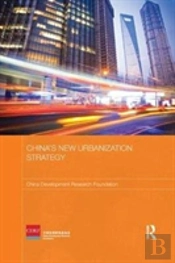 China'S New Urbanization Strategy