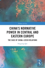 China'S Normative Power In Central And Eastern Europe