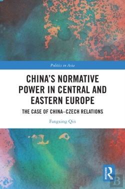 Bertrand.pt - China'S Normative Power In Central And Eastern Europe