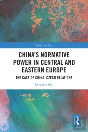 China'S Normative Power In Central And Eastern Europe