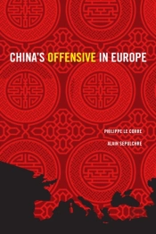 China'S Offensive In Europe