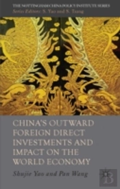 China'S Outward Foreign Direct Investments And Impact On The World Economy
