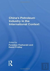 China'S Petroleum Industry In The International Context
