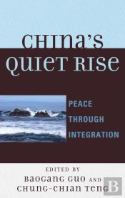 China'S Quiet Rise