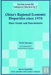 China'S Regional Economic Disparities Since 1978: Main Trends And Determinants