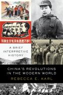 China'S Revolutions In The Modern World