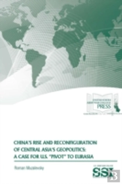Bertrand.pt - China'S Rise And Reconfiguration Of Central Asia'S Geopolitics: A Case For U.S. 