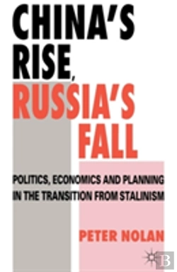 Bertrand.pt - China'S Rise, Russia'S Fall