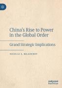 China'S Rise To Power In The Global Order