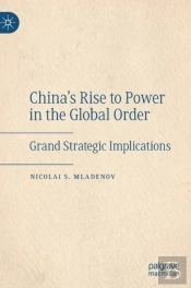 China'S Rise To Power In The Global Order