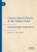 China'S Rise To Power In The Global Order