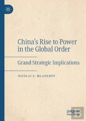 China'S Rise To Power In The Global Order