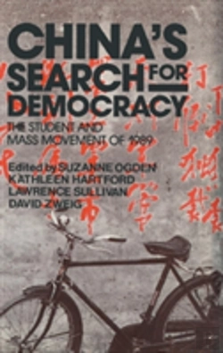 Bertrand.pt - China'S Search For Democracy: The Students And Mass Movement Of 1989