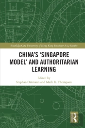 China'S 'Singapore Model' And Authoritarian Learning