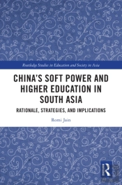 China'S Soft Power And Higher Education In South Asia