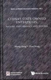 China'S State-Owned Enterprises: Nature, Performance And Reform