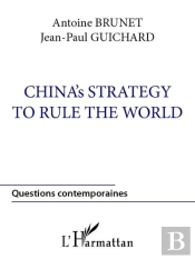 China'S Strategy To Rule The World