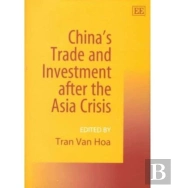 China'S Trade And Investment After The Asia Crisis