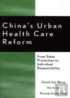 China'S Urban Health Care Reform
