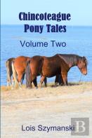 Chincoteague Pony Tales - Volume 2
