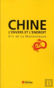 Chine ; L'Envers Et L'Endroit