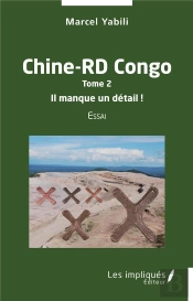Chine-Rd Congo Tome 2 : Il Manque Un Detail !