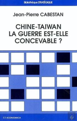 Bertrand.pt - Chine-Taiwan : La Guerre Est-Elle Concevable ?