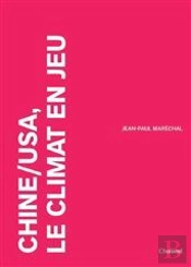 Chine/Usa,Le Climat En Jeu