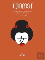 Chineasy. El Metodo Facil Y Divertido Para Aprende