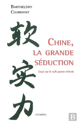 Bertrand.pt - Chine,La Grande Séduction ; Essai Sur Le Soft Power Chinois