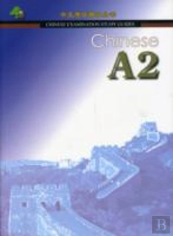 Bertrand.pt - Chinese A2: Chinese Examination Guide