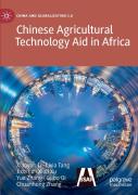 Chinese Agricultural Technology Aid In Africa