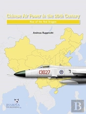 Chinese Air Power In The 20th Century