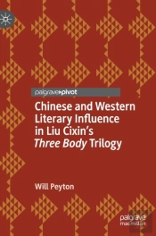 Chinese And Western Literary Influence In Liu Cixinâ€™S Three Body Trilogy