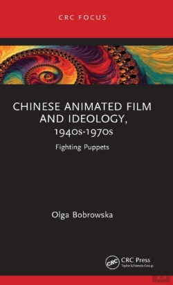 Bertrand.pt - Chinese Animated Film And Ideology, 1940s-1970s