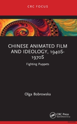 Bertrand.pt - Chinese Animated Film And Ideology, 1940s-1970s