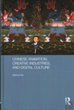 Bertrand.pt - Chinese Animation, Creative Industries, And Digital Culture