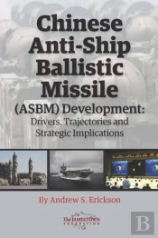 Chinese Anti-Ship Ballistic Missile (Asbm) Development