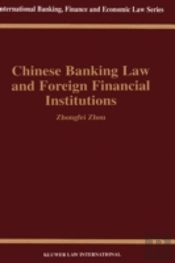 Chinese Banking Law And Foreign Financial Institutions
