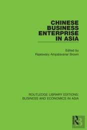Chinese Business Enterprise In Asia
