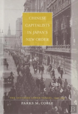 Bertrand.pt - Chinese Capitalists In Japanâ€™S New Order