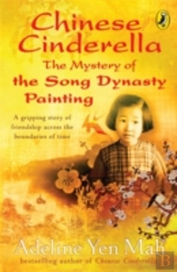 Bertrand.pt - Chinese Cinderella: The Mystery Of The Song Dynasty Painting