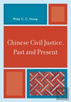 Chinese Civil Justice, Past And Present