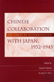 Chinese Collaboration With Japan, 1932-1945