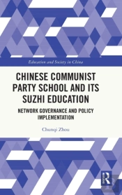 Chinese Communist Party School And Its Suzhi Education