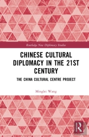 Chinese Cultural Diplomacy In The 21st Century