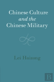 Chinese Culture And The Chinese Military