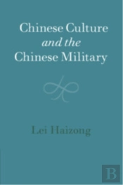 Chinese Culture And The Chinese Military