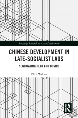 Bertrand.pt - Chinese Development In Late-Socialist Laos