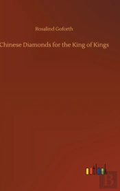 Chinese Diamonds For The King Of Kings